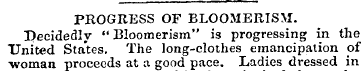 PROGRESS OF BLOOMERISM. Decidedly " Bloo...