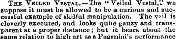 The Vbiled Vestai,.—The " Veiled Vestal,...