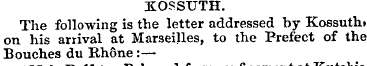 XOSSUTH. The following is the letter add...