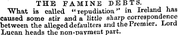 THE FAMINE DEBTS. What is called "repudi...