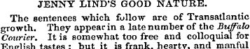 JENNY LIND'S GOOD NATURE. The sentences ...
