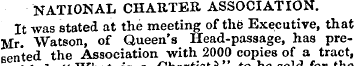 NATION AL CHARTER ASSOCIATION. It was st...