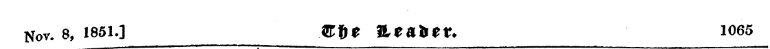 Nov. 8, 1851.] ftt)e Heabet. 1065