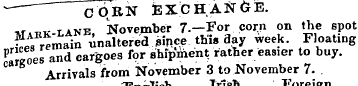 CORN EXCHANGE. nr.T, * lane November 7.—...