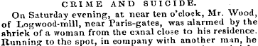 CRIME AND SUICIDE. On Saturday evening, ...