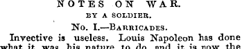 NOTES ON WAR. BY A SOLDIER. No. I.—Barri...