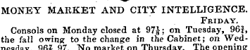 MONEY MARKET AND CITY INTELLIGENCE. Frid...