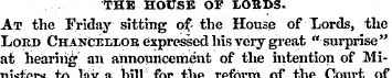 THE HOUSE OF LOBBS. At the Friday sittin...