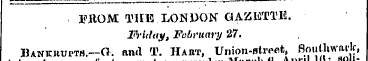 FROM, THIS LONDON GAZETTE. Friday, Febru...