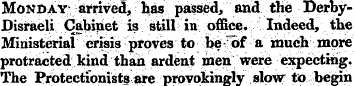 Monday Arrived, has passed, arid the Der...