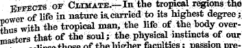 Effects of Cm^atE.—In the tropcal region...