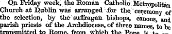 On Friday week, the Roman Catholic Metro...