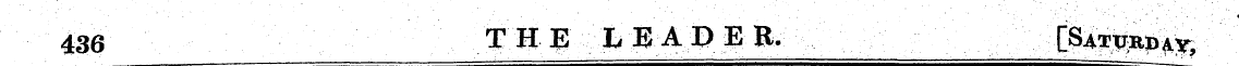 436 THE LBADEE. [Satjtkp^