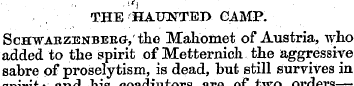 ¦' ¦ 'i THE HAUNTED GAMP. Schwarzenbeeg,...