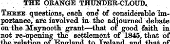 THE GRANGE THUNDER-CLOUD. Three question...