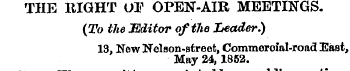 THE RIGHT O1OPEN-AIR MEETINGS. {To the J...