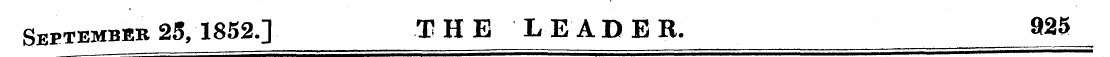 September 23, 1852.] THE LEADER. 928