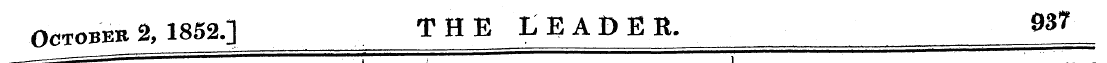 October % 1852.] THE LEADER. 937 ' '