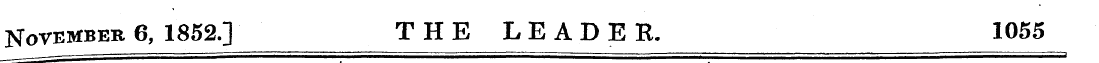 November 6, 1852.] THE LEADER. 1055