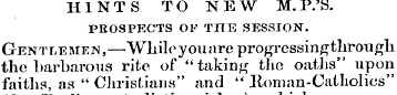HINTS TO NEW M. P.'S. PROSPECTS OF TITE ...