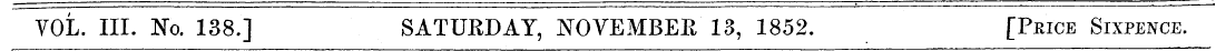 VOL. III. No. 138.] SATURDAY, NOVEMBER 1...