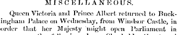 M I S C E LLAN K OUS. Queen Victoria and...