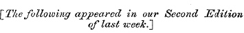 \ _The following appeared in our Second ...