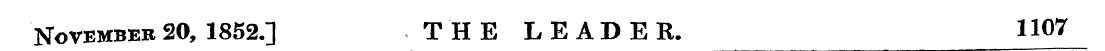 November 20, 1852.] THE LEADER. 1107 , ¦...