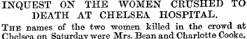 INQUEST ON THE WOMEN CRUSHED TO DEATH AT...