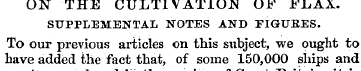 ON THE CULTIVATION OF FLAX. SUPPLEMENTAL...