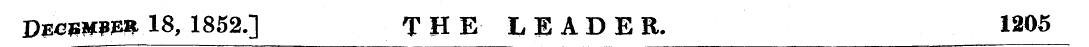 Dvcvmm 18, 1852.] THE LEADER. 1205