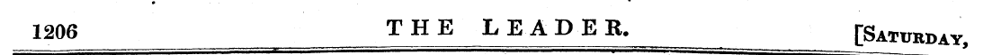 1206 THE LEADER. [Saturday.