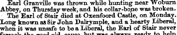 Earl Granville was thrown while hunting ...