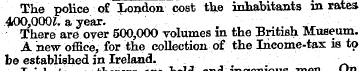The police of London cost the inhabitant...
