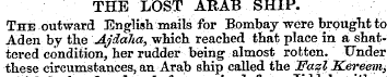 THE LOST ARAB SHIP. The outward English ...