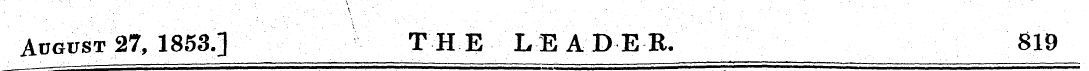 August 27, 1853.] THE LEADER. 819