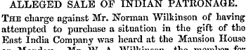 ALLEGED SALE OF INDIAN PATRONAGE. The ch...