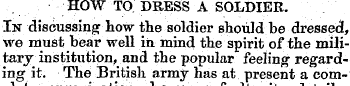 HOW TO DRESS A SOLDIER. In discussing ho...