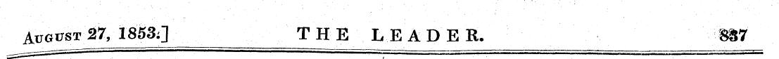 August 27, 1853;] THE LEADER. S87