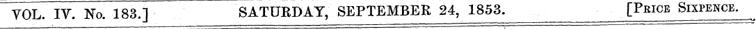 VOL. IV. No. 183.] SATURDAY, SEPTEMBER 2...