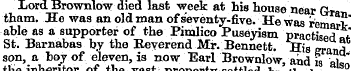 Lord Brownlow died last week at his hous...