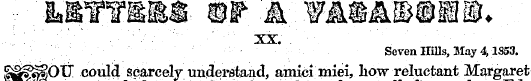 ¦ ¦' ' XX. ¦ ' Seven Hills, May 4,1S53. ...