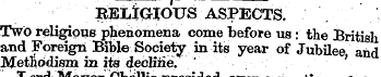RELIGIOUS ASPECTS. Two religious phenome...