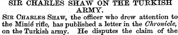 SIR CHARLES SHAW ON THE TURKISH ARMY. Si...