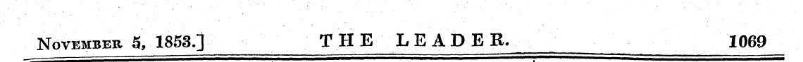 November 5, 1853.] THE LEADER, 1069