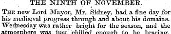 THE NINTH OF NOVEMBER. The new Lord Mayo...