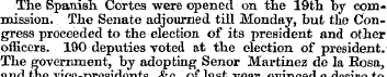 The Spanish Cortes were opened on the 19...