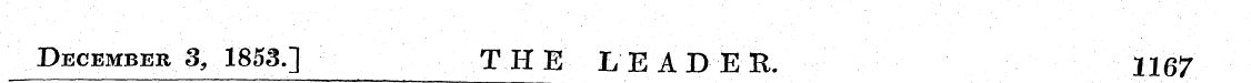 December 3, 1853.] TH E L E A D E K. 116...