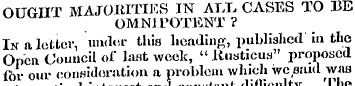 OUGHT MAJORITIES IN ATX CASES TO I3E OMN...