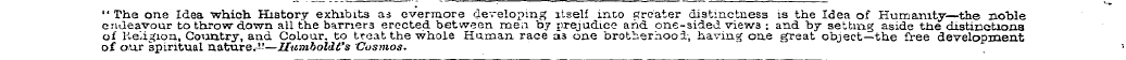 " The one Idea which. History exhibits a...
